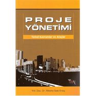 PROJE YÖNETİMİ TEMEL KAVRAMLAR VE ARAÇLAR - MESIHA SAAT ERSOY