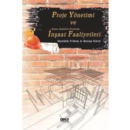Proje Yönetimi ve Kamu Sektörü Özelinde İnşaat Faaliyetleri - Recep Kanıt