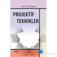 Projektif Teknikler - Füsun Akkoyun
