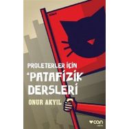 Proleterler İçin Patafizik Dersleri - Onur Akyıl