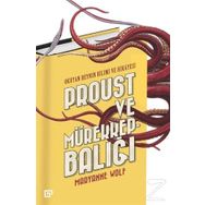 Proust ve Mürekkepbalığı - Maryanne Wolf