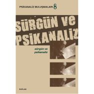 Psikanaliz Buluşmaları 8 - Sürgün ve Psikanaliz - kollektif