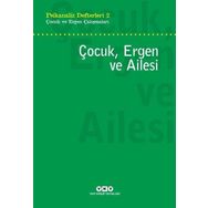 Psikanaliz Defterleri 2 / Çocuk ve Ergen Çalışmaları Çocuk, Ergen ve Ailesi / Kollektif