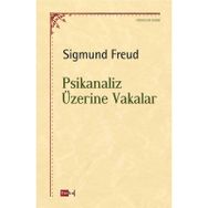 Psikanaliz Üzerine Vakalar - Sigmund Freud