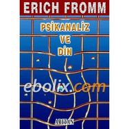 PSIKANALIZ VE DIN - ERICH FROMM (ISBN:9789754685657)