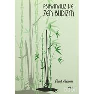 Psikanaliz ve Zen-Budizm - Erich Fromm