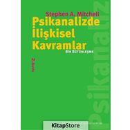 PSIKANALIZDE İLİŞKİSEL KAVRAMLAR BIR BÜTÜNLEŞME - STEPHEN MITCHELL