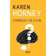 Psikanalizde Yeni Yollar - Karen Horney