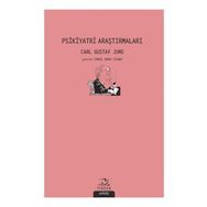Psikiyatri Araştırmaları - Carl Gustav Jung - Pinhan Yayıncılık