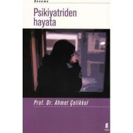 Psikiyatriden Hayata Ahmet Çelikkol