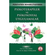 Psikiyatrik Rehabilitasyonda Psikoterapiler ve Psikososyal Uygulamalar - Ankara Nobel Tıp Kitabevi