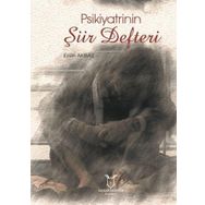 Psikiyatrinin Şiir Defter - Ersin Akbaş