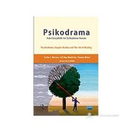 PSIKODRAMA ARTI GERÇEKLIK VE İYILEŞTIRME SANATI - ZERKA T. MORENO;LEIF DAG BLOMKVIST;THOMAS RÜTZEL
