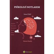 Psikoloji Notlarım - Esma Fırat