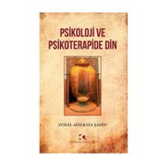Psikoloji Ve Psikoterapide Din Zuhal Ağılkaya Şahin Çamlıca Yayınları