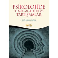 Psikolojide Temel Meseleler ve Tartışmalar - Richard Cross