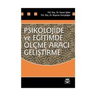 Psikolojide ve Eğitimde Ölçme Aracı Geliştirme - Hasan Şeker Başaran Gençdoğan