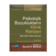 Psikolojik Bozuklukların Klinik Rehberi - Nobel Akademik Yayıncılık