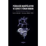 Psikolojik Manipülasyon ve Servet-i Fünun Romanı - Akçağ Yayınları