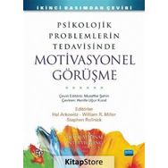 Psikolojik Problemlerin Tedavisinde Motivasyonel Görüşme - Kolektif