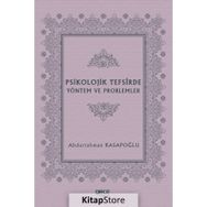 Psikolojik Tefsirde Yöntem ve Problemler- Abdurrahman Kasapoğlu