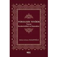 Psikolojik Tefsirin Tanımı Karakteristikleri Ve Dayanakları - Abdurrahman Kasapoğlu