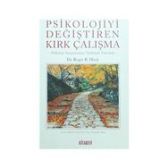 Psikolojiyi Değiştiren Kırk Çalışma - Roger R. Hock