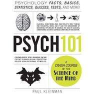 Psych 101 Psychology Facts Basics Statistics Tests and More