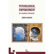 Psychological Empowerment An Academic Research Kriter Yayınları