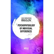 Psychophysiology of Individual Differences-Ivan Petrovich Pavlov