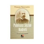 PUBLISIST SÖZÜN KUDRETI - MÜSEYIP MEMMEDOV