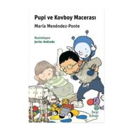 Pupi ve Kovboy Macerası - Maria Menendez Ponte