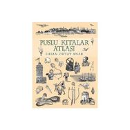 Puslu Kıtalar Atlası Ciltli - İhsan Oktay Anar