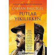 Putlar Yıkılırken - Osman Balcıgil