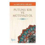 Putunu Kır ve Mütevazı Ol - Beka Yayınları