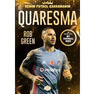 Quaresma Benim Futbol Kahramanım - Rob Green