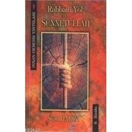 Rabbani Yol ve Sünnetullah - Said Hakim