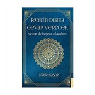 Rabbin Duana Cevap Verecek ve Sen de Hoşnut Olacaksın Destek Yayınları