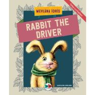 Rabbit The Driver - Mevlana İdris