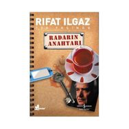 RADARIN ANAHTARI - RIFAT ILGAZ