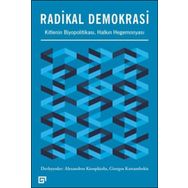 Radikal Demokrasi - Kitlenin Biyopolitikası Halkın Hegemonyası - Alexandros Kioupkiolis Giorgos Katsambekis