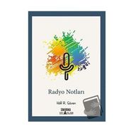 Radyo Notları - Halil R. Güven