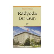 RADYODA BIR GÜN - NEZIH UZEL