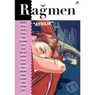 Rağmen 3 - Ayrılık - Mine Söğüt