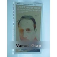 Rainer Maria Rilke Bütün Şiirlerinden Seçmeler İş Bankası Kültür Yayınları