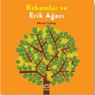 Rakamlar ve Erik Ağacı - Murat Celep