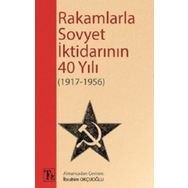 Rakamlarla Sovyet İktidarının 40 Yılı 1917 - 1956 Kolektif