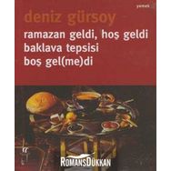RAMAZAN GELDI, HOŞ GELDI, BAKLAVA TEPSISI BOŞ GEL(ME)DI - DENIZ GÜRSOY