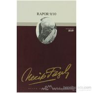 Rapor 9-10 73 - Necip Fazıl Bütün Eserleri - Necip Fazıl Kısakürek