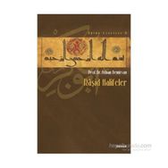 Raşid Halifeler - Adnan Demircan